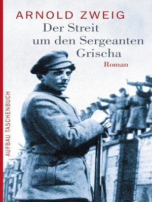 cover image of Der Streit um den Sergeanten Grischa